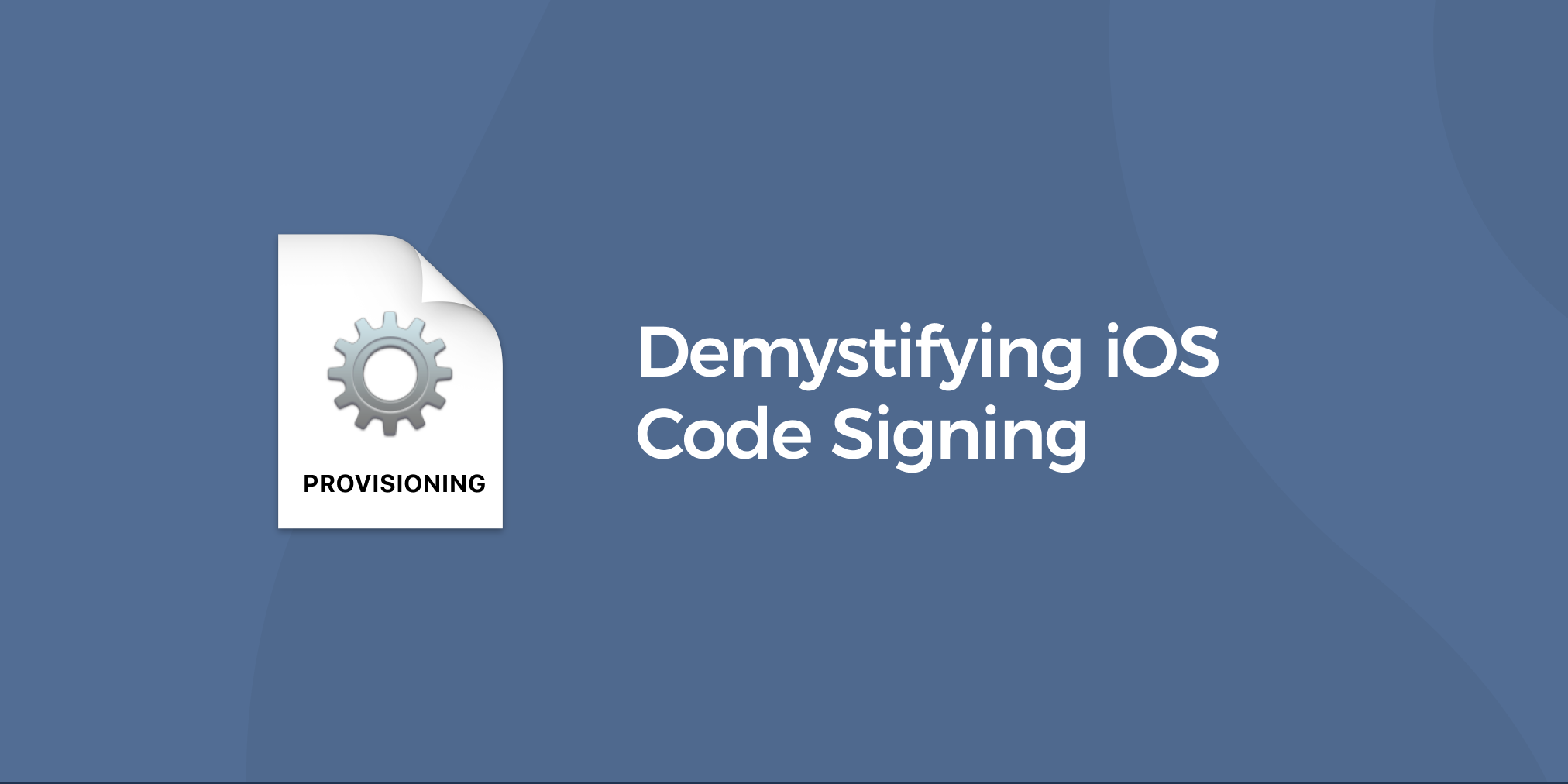 iOS Code Signing Demystified