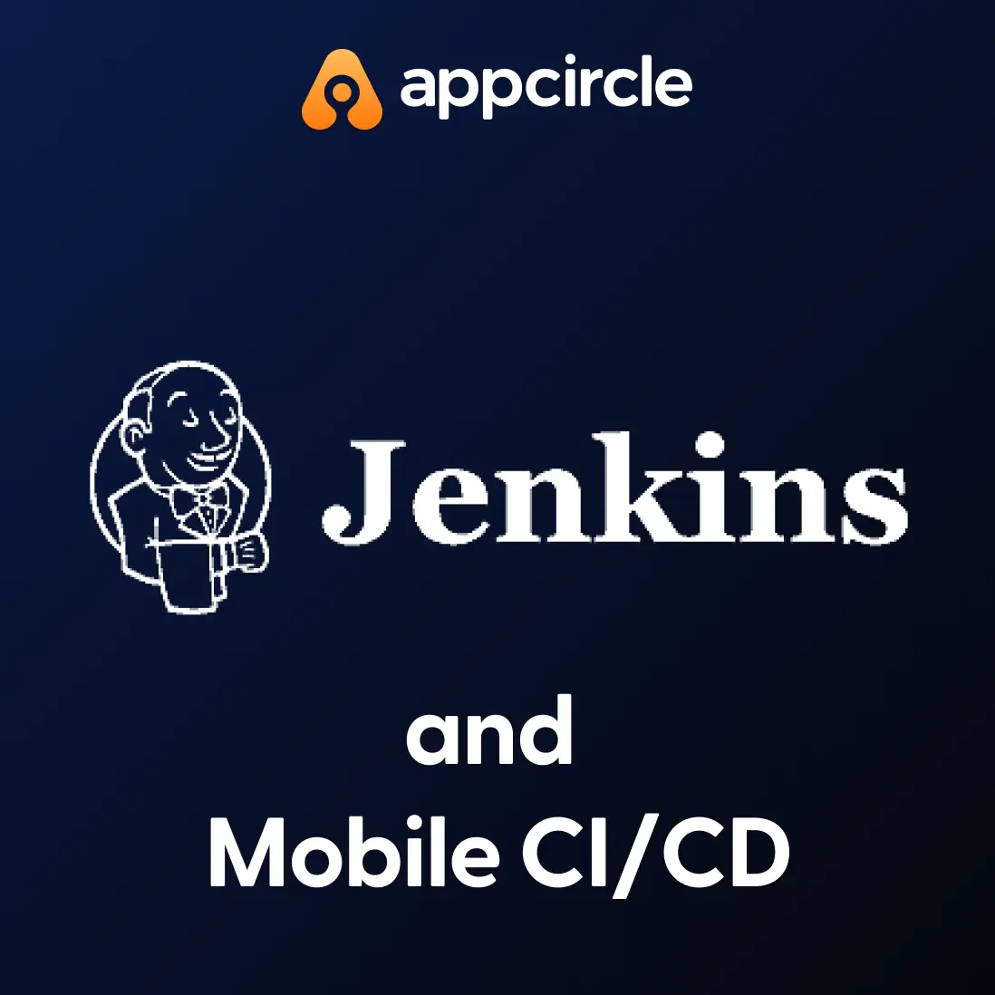 Why do you need a dedicated CI/CD Platform instead of Using Jenkins for Mobile Apps?