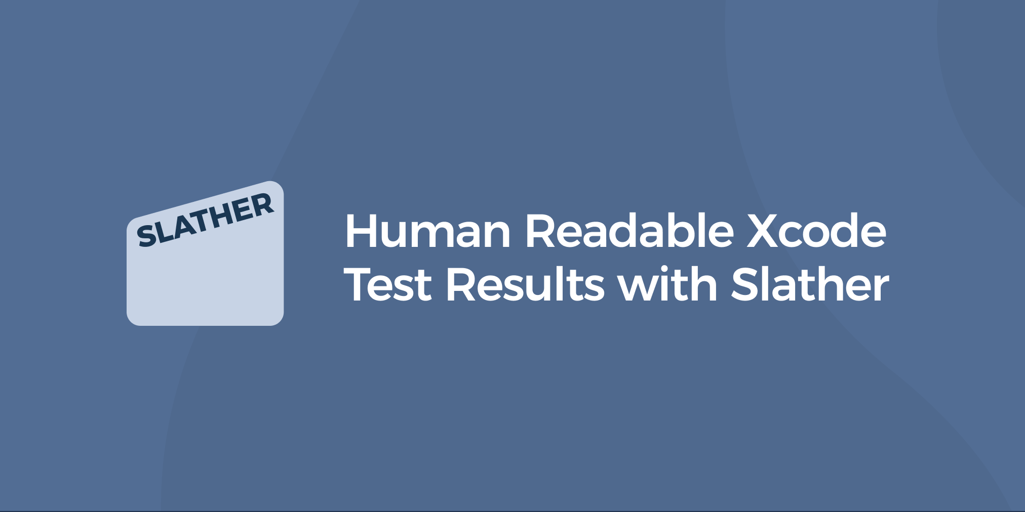 Human Readable Xcode Test Results with Slather