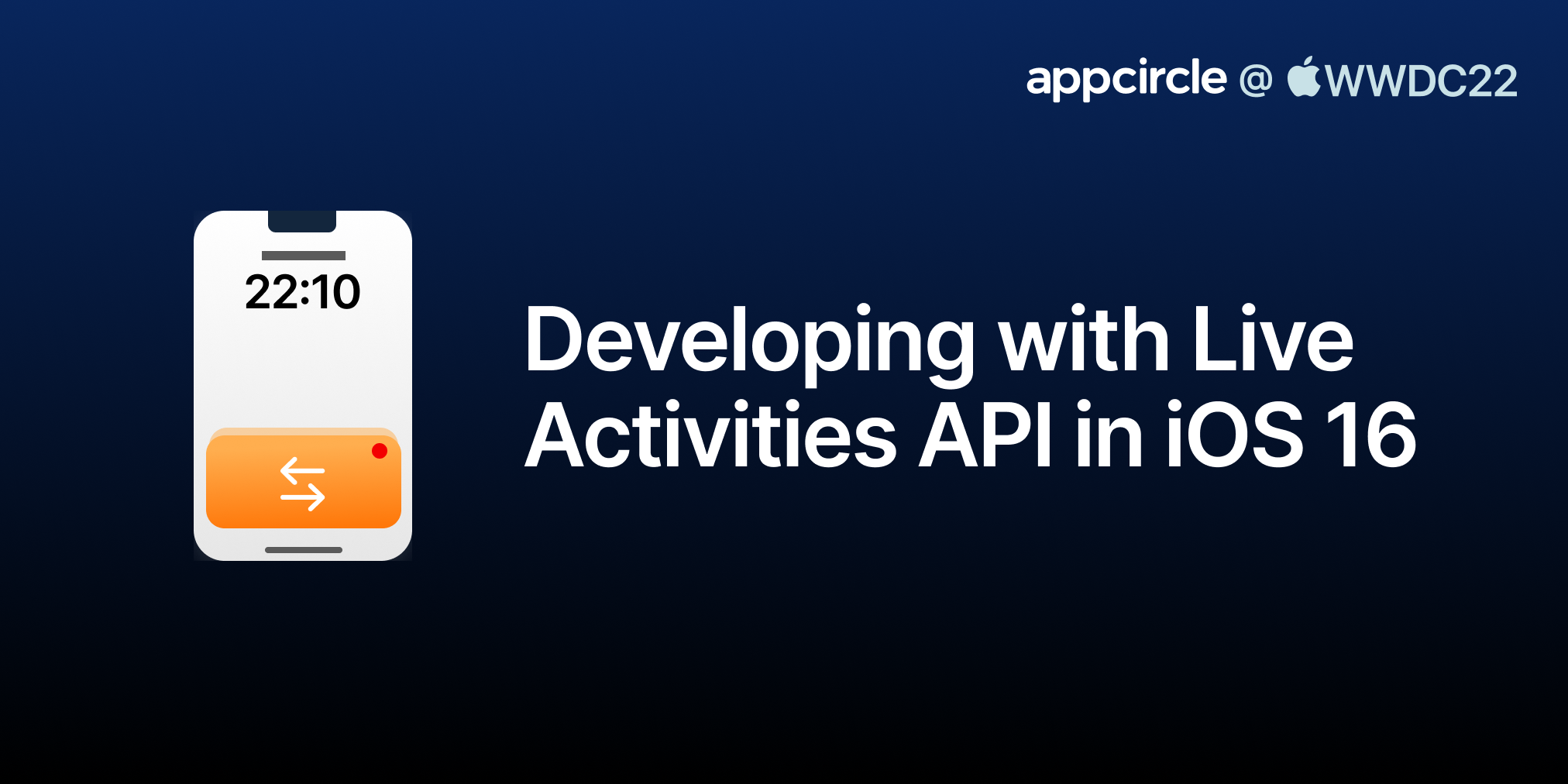 Developing with Live Activities API in iOS 16