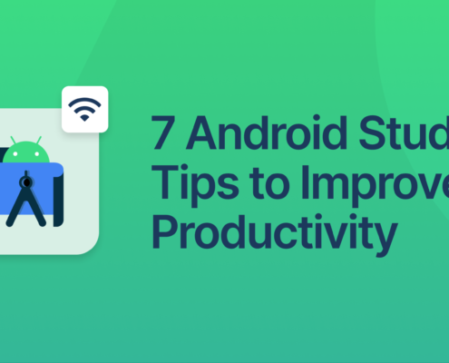 7 Android Studio Tips to Improve Productivity