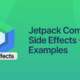 Jetpack Compose Side Effects – With Examples