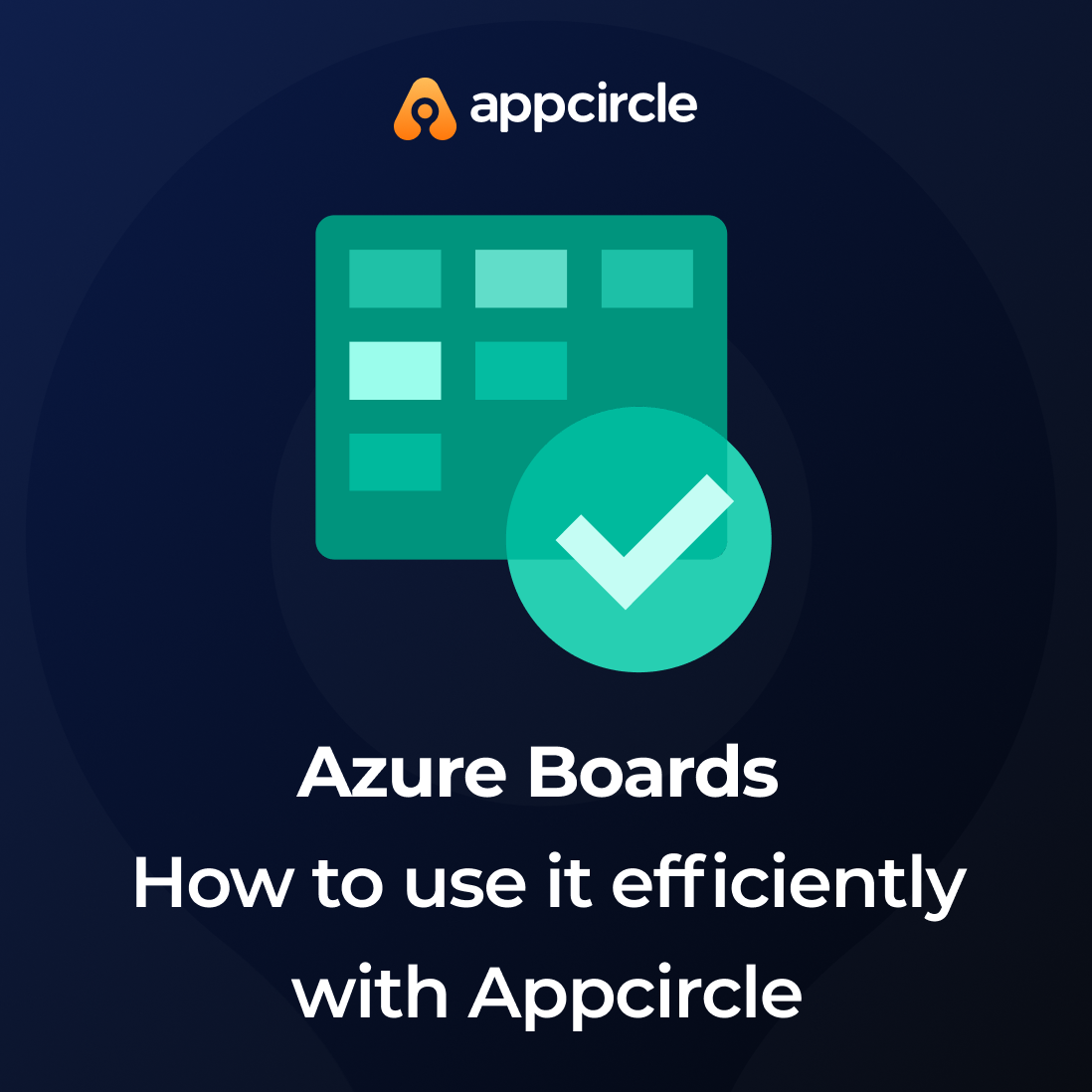 Using Azure Boards for Mobile App Development