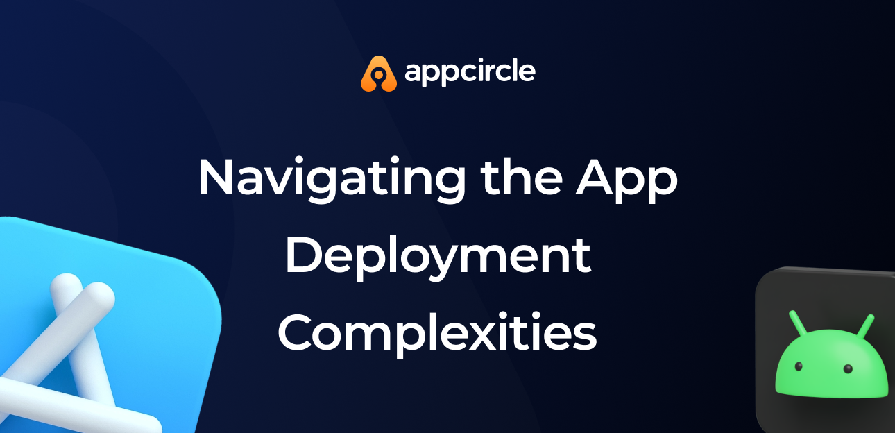 navigating-the-app-deployment-complexities