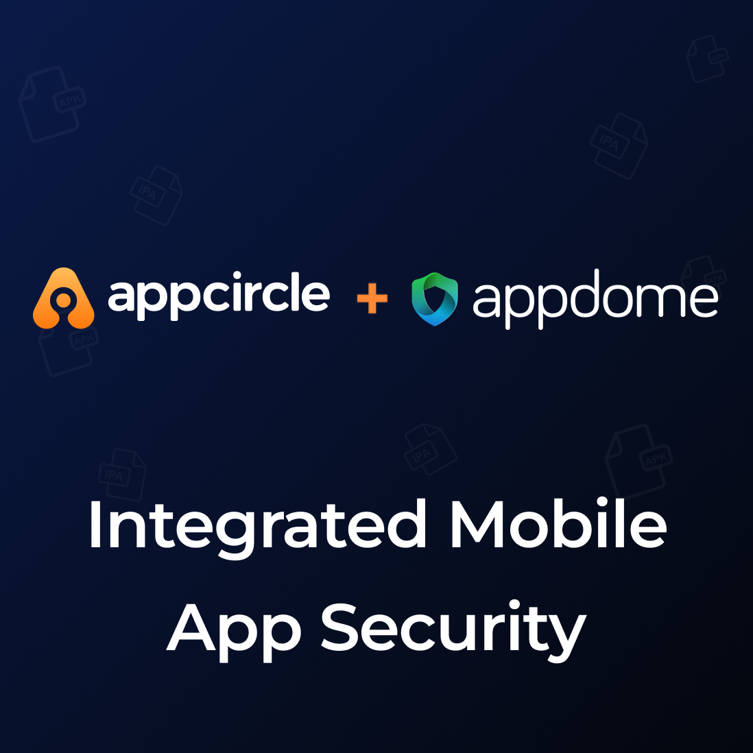 Elevate Your Mobile App Security with Appdome Integration