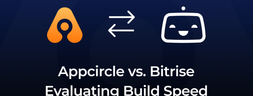 Appcircle-vs.-Bitrise-Evaluating-Build-Speed
