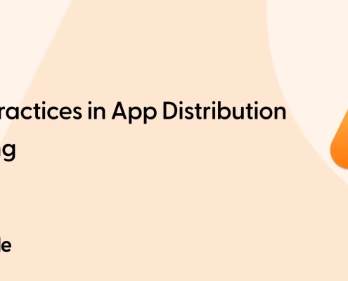 10 Best Practices in App Distribution for Testing