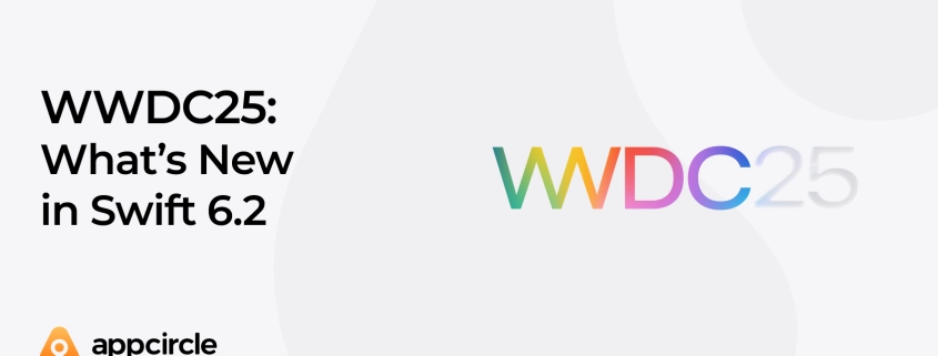 WWDC25 What’s new in Swift 6.2