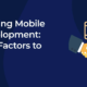Outsourcing Mobile App Development: 5 Critical Factors to Consider