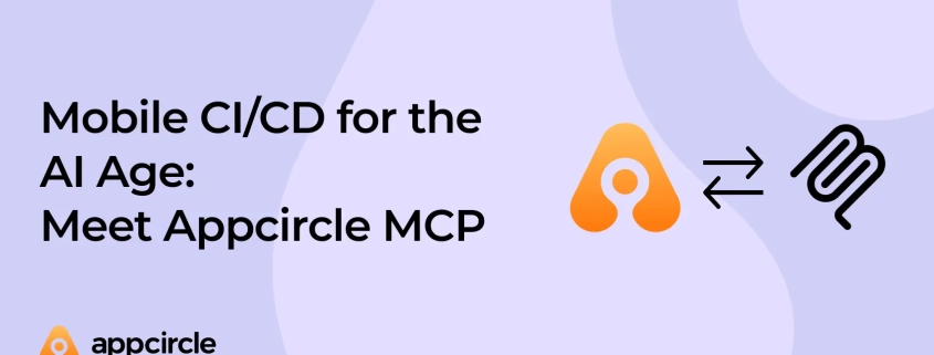 CI/CD for the AI Age-Meet Appcircle MCP