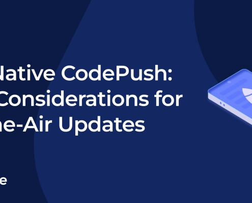 React Native CodePush: 10 Key Considerations for Over-the-Air Updates